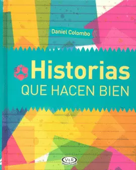 HISTORIAS QUE HACEN BIEN