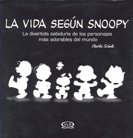 LA VIDA SEGUN SNOOPY