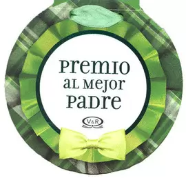 PREMIO AL MEJOR PADRE