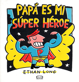 PAPA ES MI SUPER HEROE