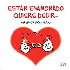 ESTAR ENAMORADO QUIERE DECIR...