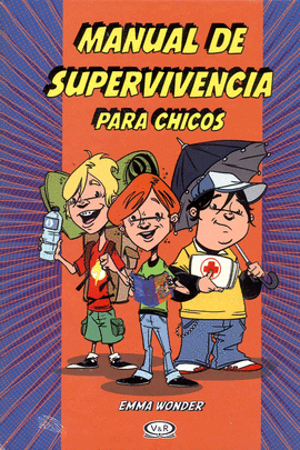 MANUAL DE SUPERVIVENCIA PARA CHICOS