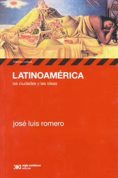 LATINOAMERICA LAS CIUDADES Y LAS IDEAS