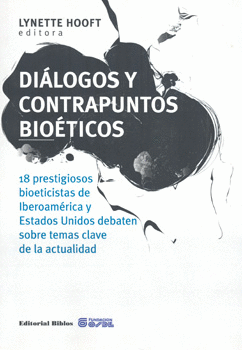 DIALOGOS Y CONTRAPUNTOS BIOETICOS