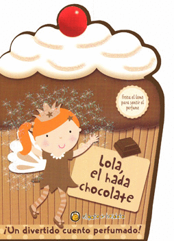 LOLA EL HADA CHOCOLATE