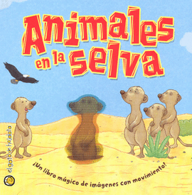 ANIMALES EN LA SELVA