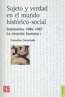 SUJETO Y VERDAD EN EL MUNDO HISTÓRICO-SOCIAL