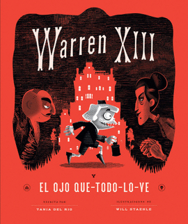 WARREN XIII. EL OJO QUE-TODO-LO-VE