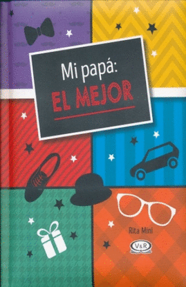 MI PAPA: EL MEJOR