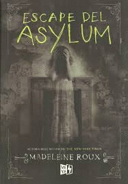 ESCAPE DEL ASYLUM