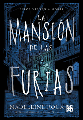 LA MANSION DE LAS FURIAS. LIBRO 1