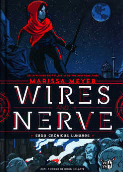 WIRES AND NERVE, CRONICAS LUNARES