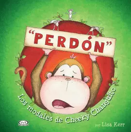 PERDON, LOS MODALES DE CHEEKY