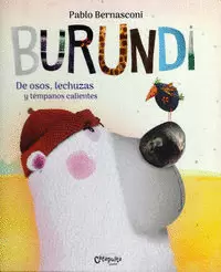 BURUNDI: DE OSOS, LECHUZAS Y TÉMPANOS CALIENTES
