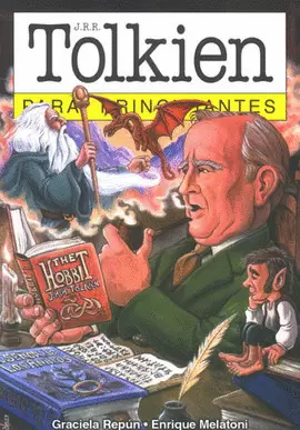 J.R.K TOLKIEN PARA PRINCIPIANTES