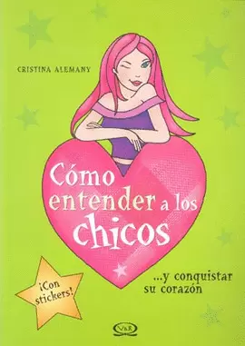 COMO ENTENDER A LOS CHICOS