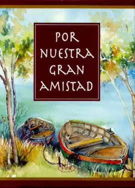 POR NUESTRA GRAN AMISTAD (78)