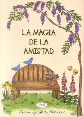 MAGIA DE LA AMISTAD, LA