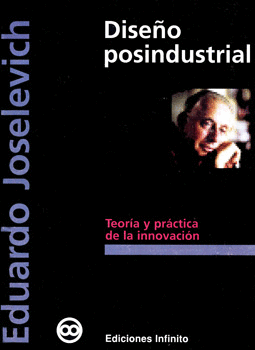 DISEÑO POSINDUSTRIAL TEORÍA Y PRACTICA DE LA INNOVACIÓN