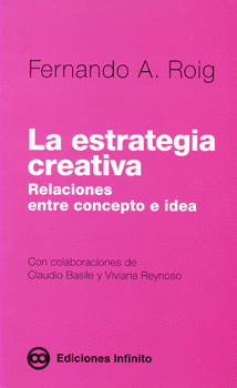 LA ESTRATEGIA CREATIVA RELACIONES ENTRE CONCEPTO E IDEA