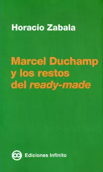 MARCEL DUCHAMP Y LOS RESTOS DEL READY MADE