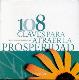 108 CLAVES PARA ATRAER LA PROSPERIDAD