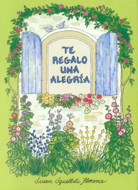 TE REGALO UNA ALEGRIA