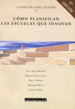 ESCUELA DEL FUTURO 2 CÓMO PLANIFICAR LAS ESCUELAS QUE INNOVAN