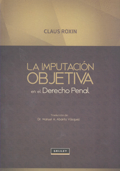 LA IMPUTACIÓN OBJETIVA EN EL DERECHO PENAL