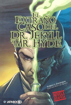 NOVELA GRAFICA EXTRAÑO CASO DEL DR JEKYLL Y MR HYDE, EL