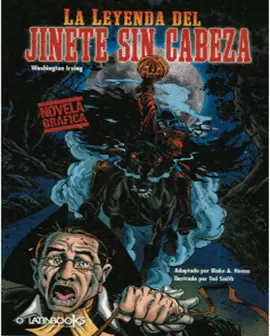 NOVELA GRAFICA LA LEYENDA DEL JINETE SIN CABEZA