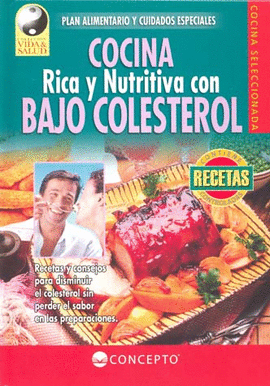 COCINA RICA Y NUTRITIVA CON BAJO COLESTEROL