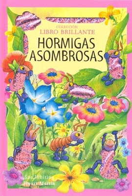 HORMIGAS ASOMBROSAS