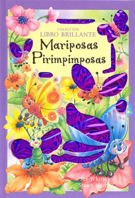 LIBRO BRILLANTE MARIPOSAS PIRIMPIMPOSAS