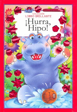 LIBRO BRILLANTE HURRA, HIPO!