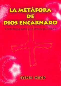 LA METAFORA DE DIOS ENCARNADO