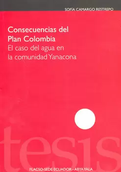 CONSECUENCIAS DEL PLAN COLOMBIA EL CASO DEL AGUA