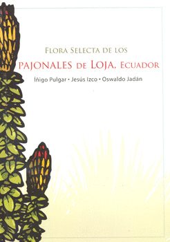 FLORA SELECTA DE LOS PAJONALES DE LOJA ECUADOR