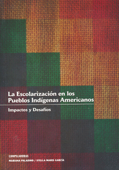 LA ESCOLARIZACION EN LOS PUEBLOS INDIGENAS AMERICANOS