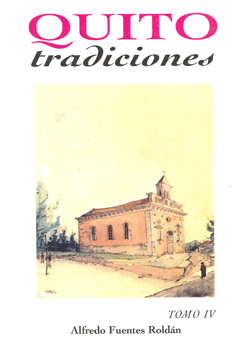 QUITO TRADICIONES TOMO 4