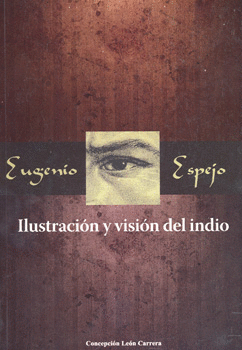 EUGENIO ESPEJO ILUSTRACION Y VISION DEL INDIO