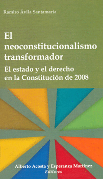 EL NEOCONSTITUCIONALISMO TRANSFORMADOR