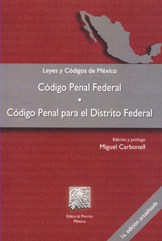 CÓDIGO PENAL FEDERAL CÓDIGO PENAL PARA EL DISTRITO FEDERAL