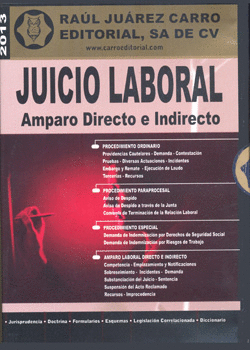 JUICIO LABORAL AMPARO DIRECTO E INDIRECTO 2013