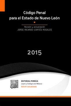 CÓDIGO PENAL PARA EL ESTADO DE NUEVO LEÓN 2015