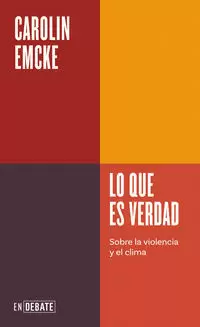 LO QUE ES VERDAD ( SERIE ENDEBATE )