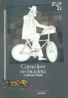 COMO LEER EN BICICLETA