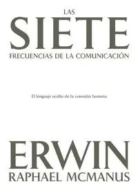 EL SIETE FRECUENCIAS DE LA COMUNICACIÓN