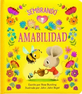 CUENTO INFANTIL: SEMBRANDO AMABILIDAD