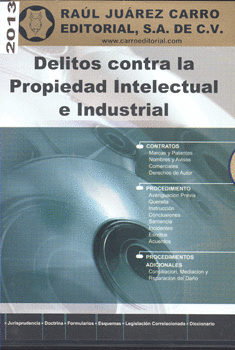 DELITOS CONTRA LA PROPIEDAD INTELECTUAL E INDUSTRIAL 2013